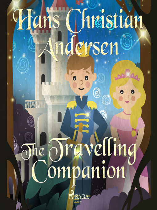 Title details for The Travelling Companion by Hans Christian Andersen - Available